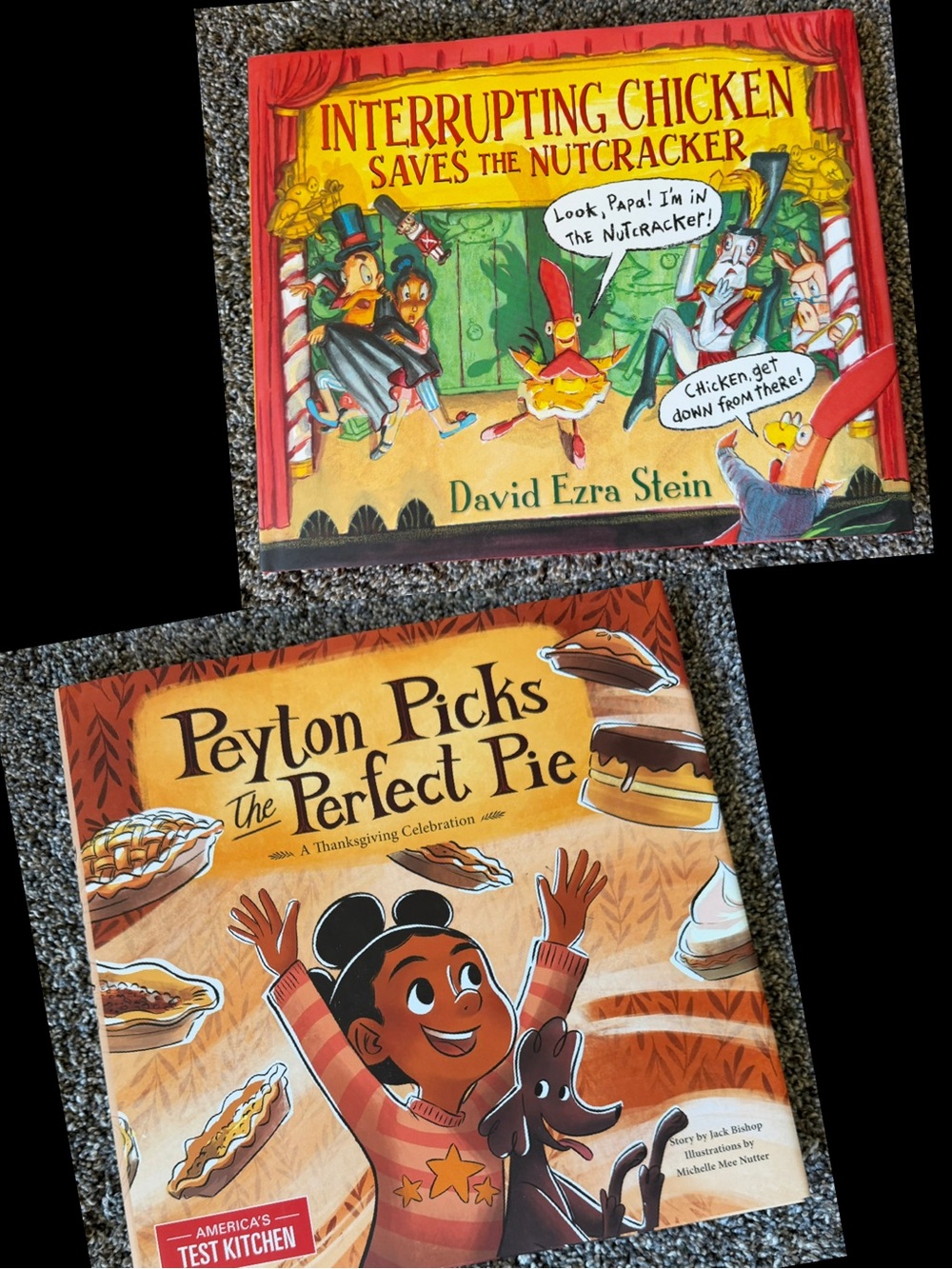 Holiday Picture Book Bundle- Peyton Picks the Perfect Pie & Interrupting Chicken